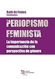  Periodismo feminista (Comunica)