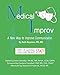 Medical Improv: A New Way to Improve Communication!