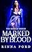 Marked by Blood (The Marked Series)