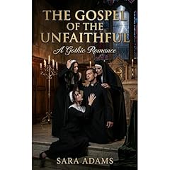 The Gospel of the Unfaithful Audiobook By Sara Adams cover art