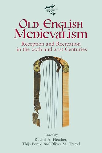 Old English Medievalism (English Edition)