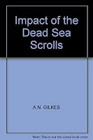 Impact of the Dead Sea Scrolls 0333029348 Book Cover