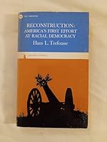 Reconstruction: America`s first effort at racial democracy (An Anvil original) 0442001088 Book Cover
