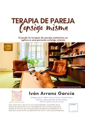 TERAPIA DE PAREJA Consigo misma: Terapia de pareja de una persona consigo misma (Spanish Edition)