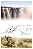  Looking for Mrs Livingstone