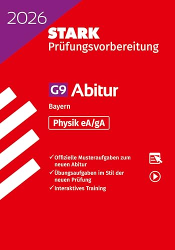 STARK Physik gA/eA - Abitur 2026 Bayern - Prüfungsvorbereitung (Abitur-Prüfungen)