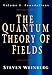 The Quantum Theory of Fields, Volume 1: Foundations