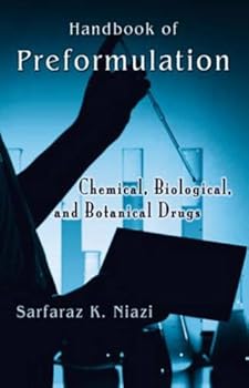 Hardcover Handbook of Preformulation: Chemical, Biological, and Botanical Drugs Book