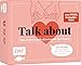 Produktbild Kartenspiel: Talk about  Das Kommunikationsspiel für Paare: Sex, Zukunft, Werte, Glück, Gefühle und mehr  110 Karten und Anleitungsheft