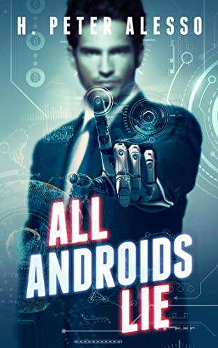 Cover of All Androids Lie