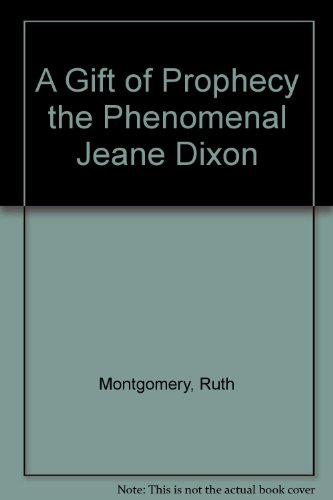 A Gift of Prophecy the Phenomenal Jeane Dixon B000GSODA4 Book Cover