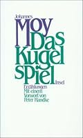 Das Kugelspiel: Erza¨hlungen (German Edition) 3458143564 Book Cover