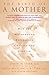 The Birth Of A Mother: How The Motherhood Experience Changes You Forever