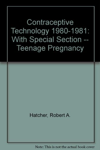 Contraceptive Technology 1980-1981: With Specia... 0829000836 Book Cover