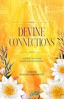 Devine connections: A Guide to Hindu Gods and Goddesses B0F53H9TPN Book Cover