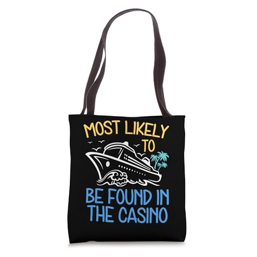 Most Likely To Be Found in The Casino Cruise Trip 2026 Party Tote Bag
