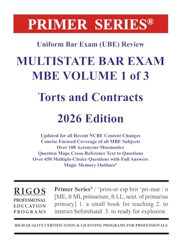 Primer Series Uniform Bar Exam (UBE) Review Multistate Bar Exam MBE Volume 1 of 3 (Rigos UBE 2026 Book Series)