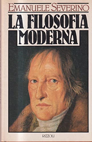 La filosofia dai Greci al nostro tempo. La filosofia modern