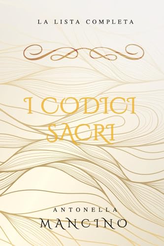 I Codici Sacri: La lista completa