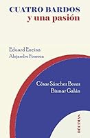 Cuatro bardos y una pasión 9945885359 Book Cover