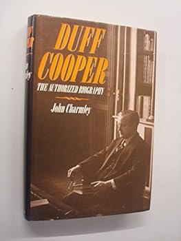 Hardcover Duff Cooper: The Authorized Biography Book
