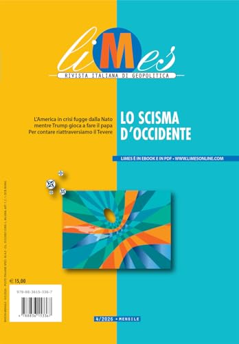 Limes. Rivista italiana di geopolitica. Lo scisma d’Occidente (2026) (Vol. 4)