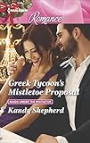 Greek Tycoon's Mistletoe Proposal (Maids Under the Mistletoe Book 2)