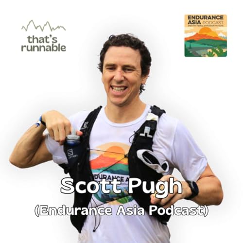 #74 - [Bonus] Tommy on Strength, Mindset, Nutrition & more (The Endurance Asia Podcast)