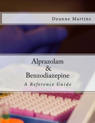 Preisvergleich Produktbild Alprazolam & Benzodiazepine: A Reference Guide
