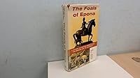 The foals of Epona; a history of British ponies from the bronze age to yesterday B0000CLKL7 Book Cover