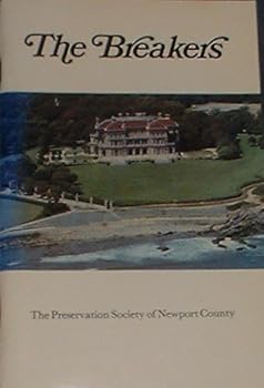 Paperback The Breakers - An Illustrated Handbook (Preservation Society of Newport County RI) Book