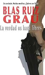 La verdad os hará libres: Edición reescrita