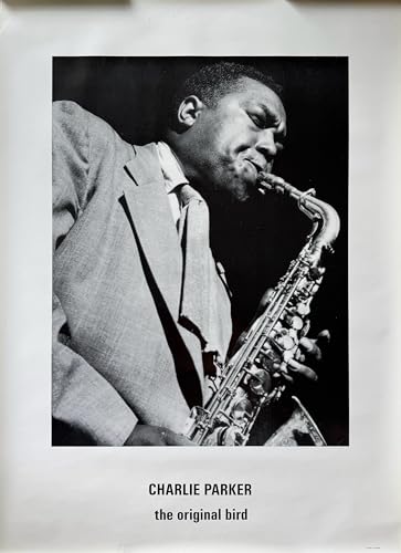 Affiche Charlie Parker grande taille 65x88 cm The Original Bird, une idée cadeau jazz idéale
