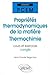 Propriétés thermodynamiques de la matière thermochimie : Cours et Exercices corrigés