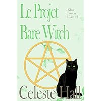 Le Projet Bare Witch