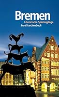 Bremen. Literarische Spaziergänge. 3458343210 Book Cover