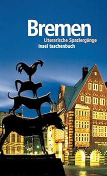 Paperback Bremen. Literarische Spaziergänge. [German] Book
