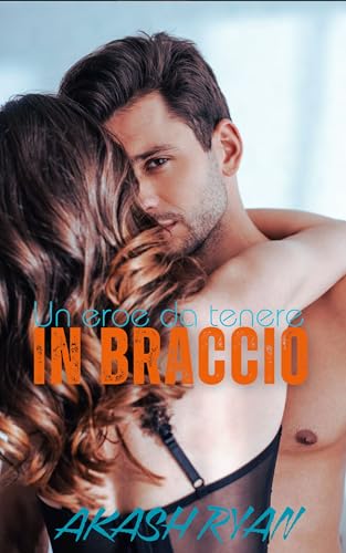 Un eroe da tenere in braccio (Harmony Collezione)