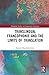 Translingual Francophonie and the Limits of Translation (Routledge Studies in Comparative Literature)