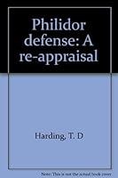 Philidor defense: A re-appraisal B0006WXKCC Book Cover