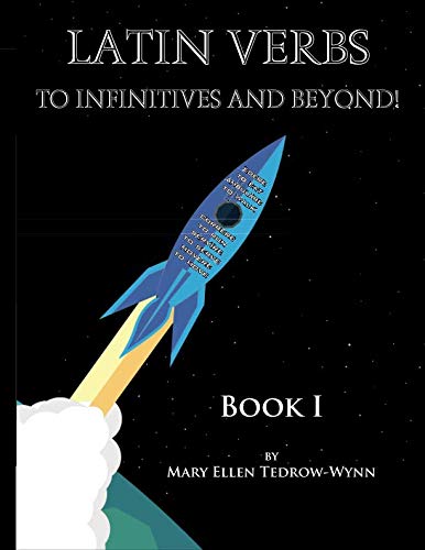 Latin Verbs To Infinitives and Beyond