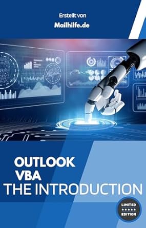 Introduction to Outlook VBA: PROGRAMMING OUTLOOKS - IT'S THAT EASY WITH ...