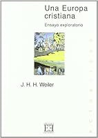 Una Europa Cristiana/ A Christian Europe: Prologo De Francisco Rubio Llorente 8474907012 Book Cover