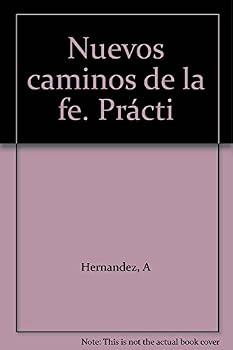 Paperback Nuevos caminos de la fe. Prácti [Spanish] Book