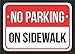ELEtina Restriction Caution Tin Sign/No Parking On Sidewalk Print Red, White and Black Notice Metal Sign/Garage Parking Yard Aluminum Sign 8x12 inches