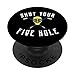 Shut Your Five Hole Cadeau amusant de gardien de but de hockey sur glace PopSockets PopGrip Interchangeable