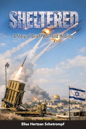 Sheltered: A Story of Grief, War, and Healing