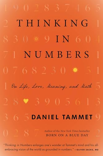 Thinking In Numbers: On Life, Love, Meaning, and Math