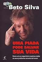 Piada Pode Salvar a Sua Vida, Uma 8573029064 Book Cover