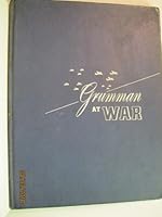 Grumman at War, 15 year Anniversary of Grumman B00L4JXJ9A Book Cover